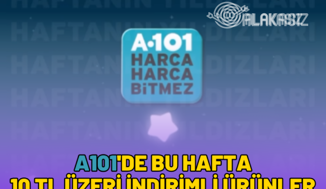 a101-10tl-uzeri-bu-hafta-2024