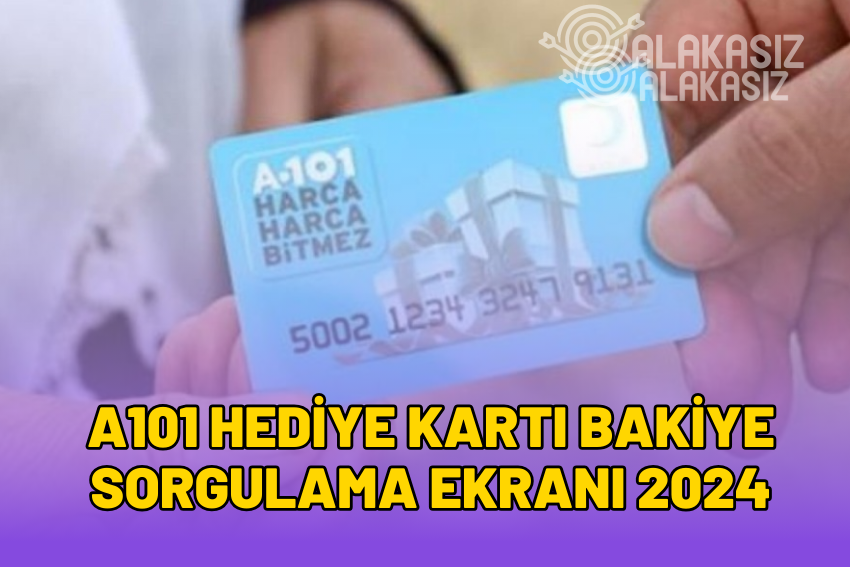 A101 Hediye Kartı Bakiye Sorgulama: Bakiye Nasıl Öğrenilir?