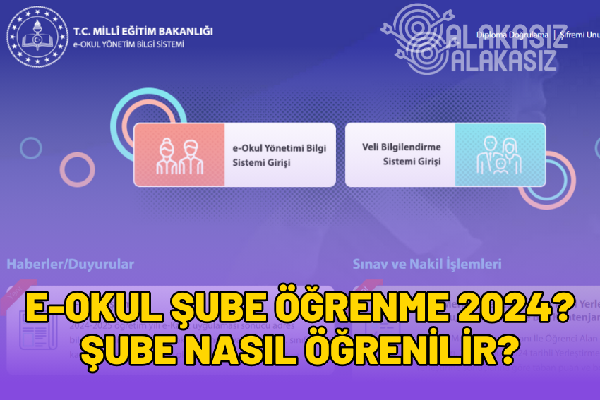 E-Okul Şube Öğrenme 2024? Şube Nasıl Öğrenilir?