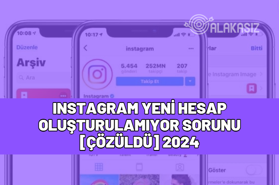 ınstagram yeni hesap oluşturulamıyor