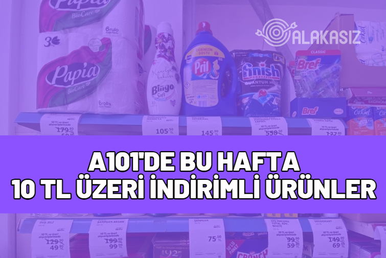 a101 10 tl üzeri bu hafta