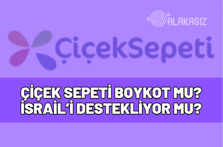 çiçeksepeti boykot mu 2024