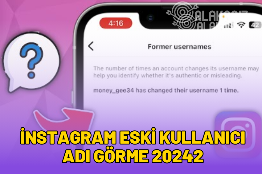 Instagram Eski Kullanıcı Adı Görme 2024