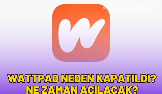 wattpad-neden-kapatildi-2024