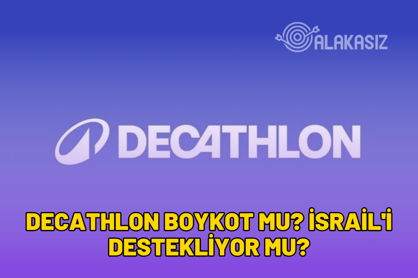 Decathlon Boykot Mu? İsrail’i Destekliyor Mu? 2024