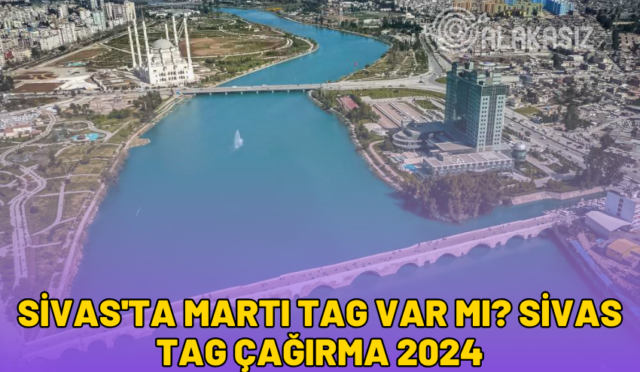 adana'da martı tag var mı