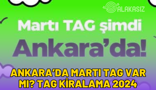 ankarada-marti-tag-var-mi