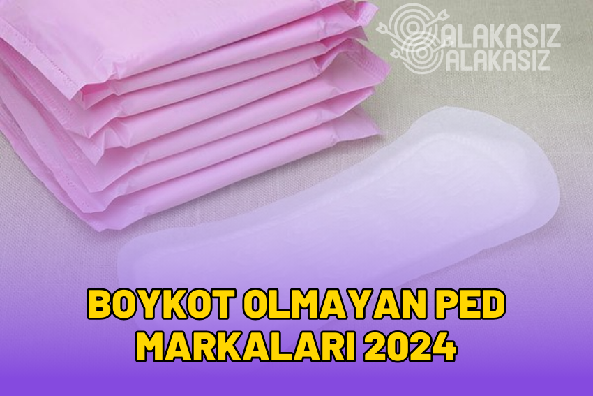 Boykot Olmayan Ped Markaları 2024