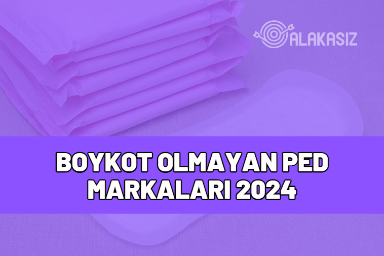 boykot olmayan ped markaları 2024