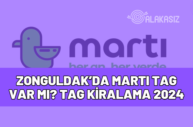 zonguldak'ta martı tag var mı