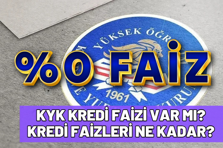 KYK Kredi faizi var mı 2024