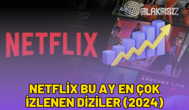 netflix-bu-ay-en-cok-izlenen-diziler-2024