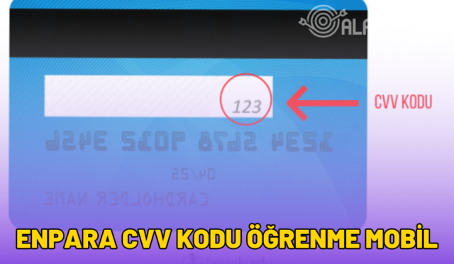 enpara cvv kodu öğrenme