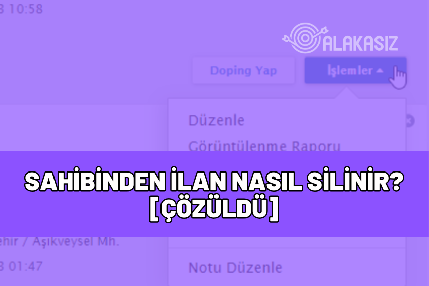 sahibinden ilan nasıl silinir