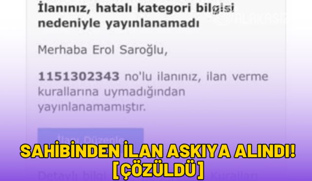 sahibinden ilan askıya alındı