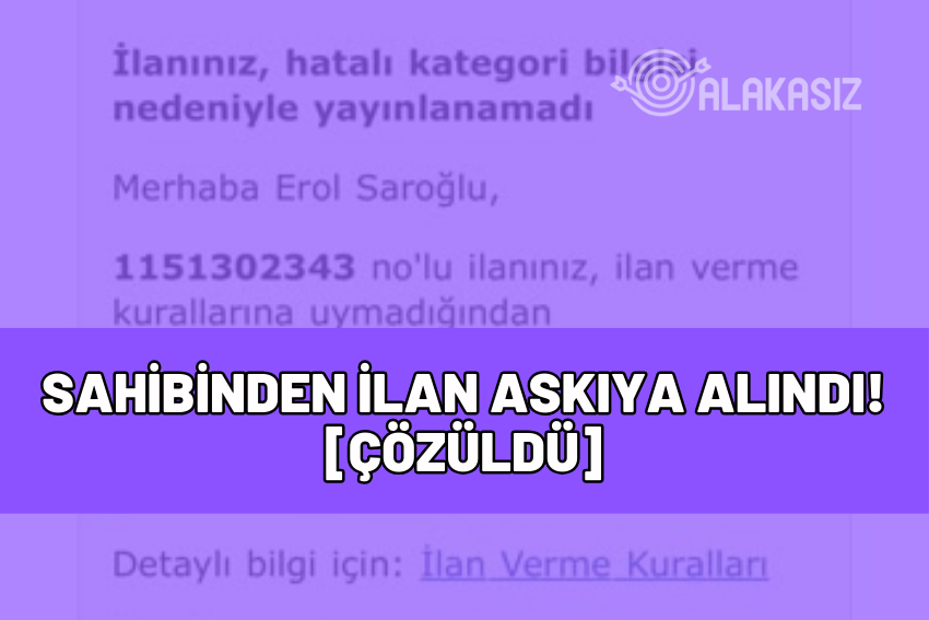 sahibinden ilan askıya alındı