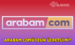 arabam.com üyelik ücretli mi