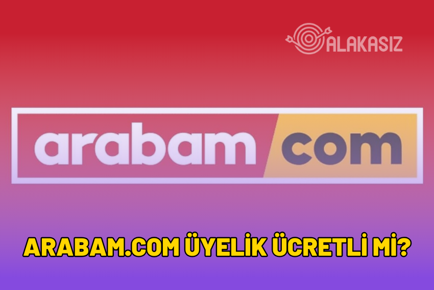 Arabam.com Üyelik Ücretli mi? 2024