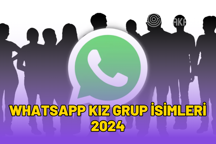 Whatsapp Kız Grup İsimleri 2024: En Tatlı, En Güzel İsimler!