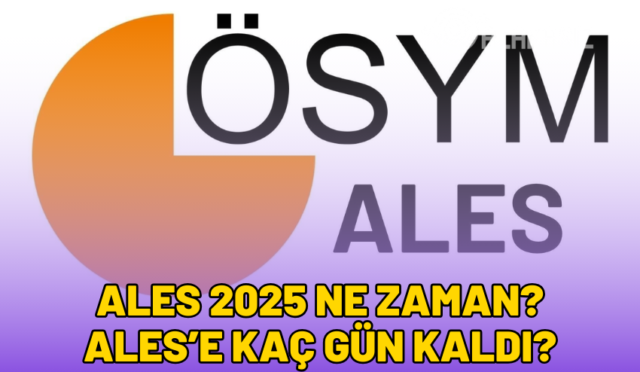 ales-2025-ne-zaman