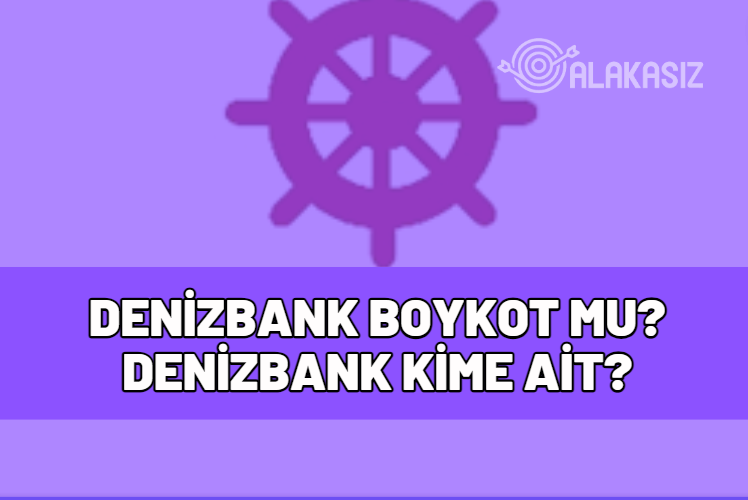 denizbank boykot mu