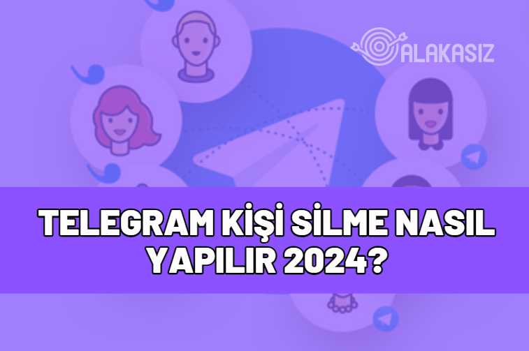 telegram kişi silme 2024