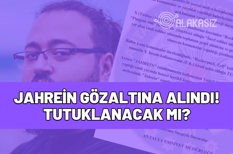 jahrein tutuklandı mı