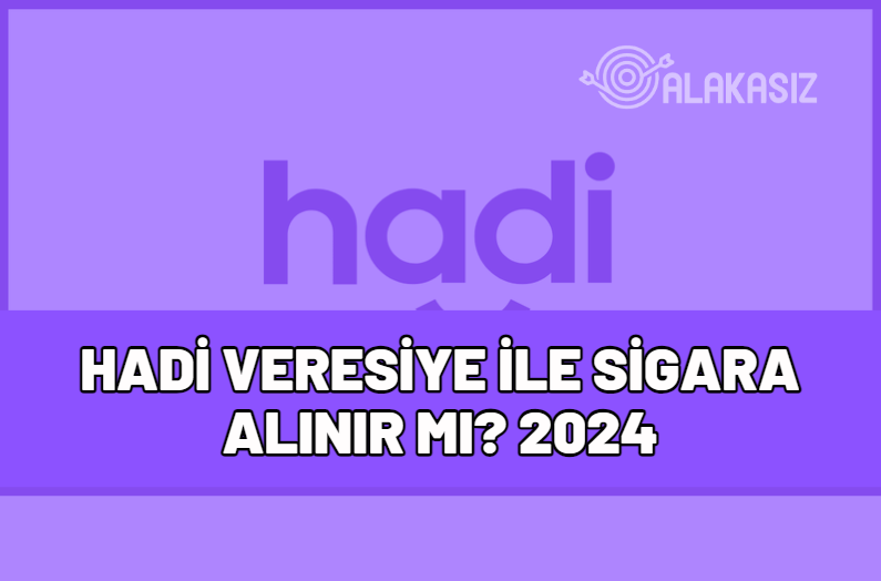 hadi veresiye ile sigara alınır mı