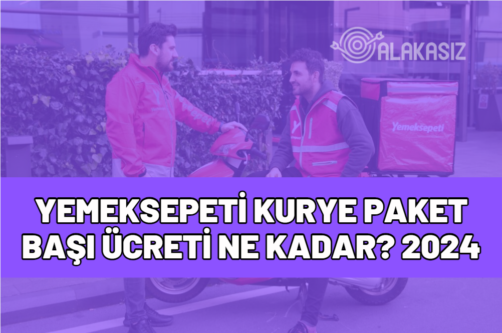 yemeksepeti kurye paket başı ücret