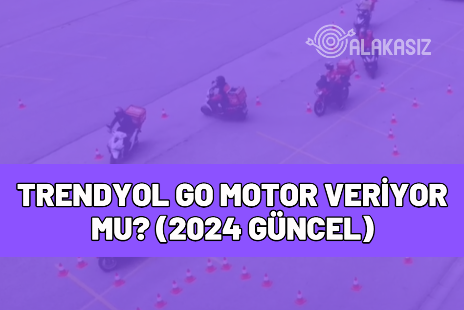 trendyol go motor veriyor mu