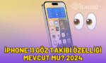 iphone-11-goz-takibi
