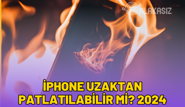 iphone-uzaktan-patlatilabilir-mi-2024