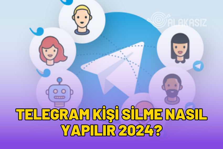 Telegram Kişi Silme 2024: Bir Kişi Nasıl Silinir?