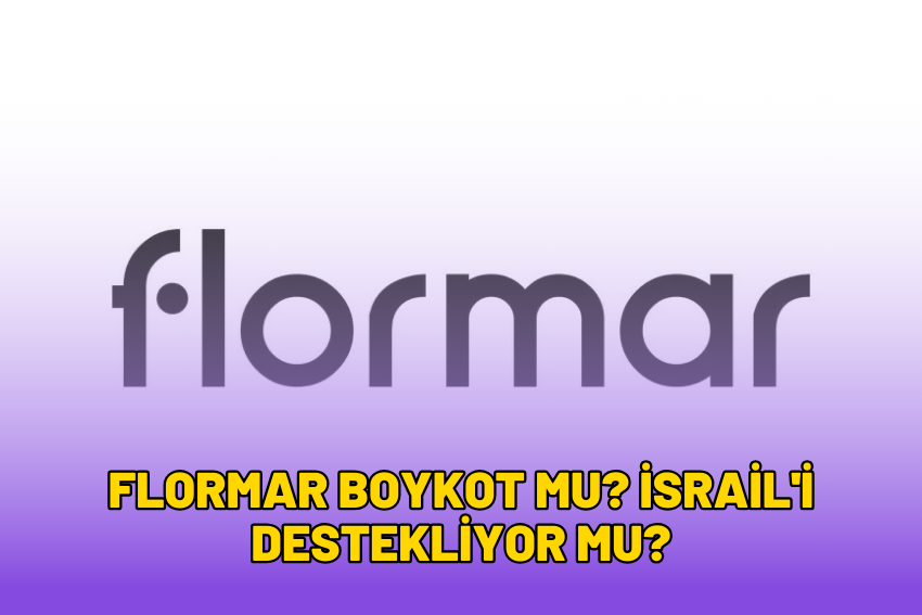 Flormar Boykot mu? İsrail’i Destekliyor mu? 2024