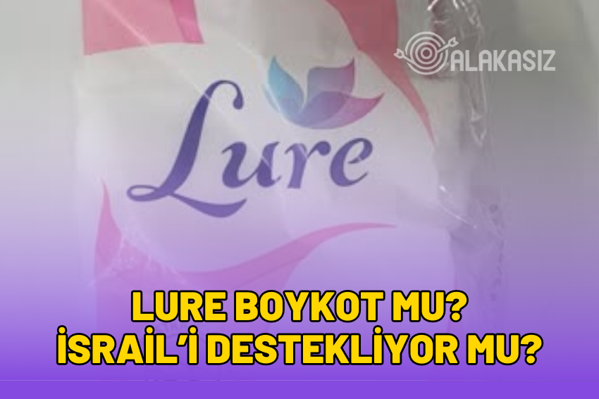 Lure Boykot mu? Lure İsrail’i Destekliyor mu?