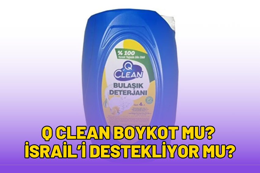 Q Clean Boykot mu? İsrail’i Destekliyor mu?