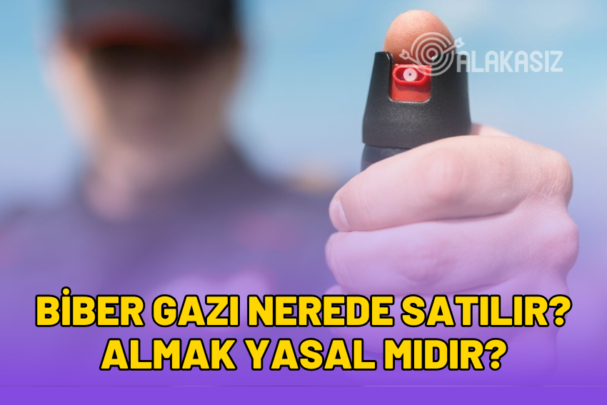 Biber Gazı Nerede Satılır? Nereden Alınır 2024? Yasal mı?