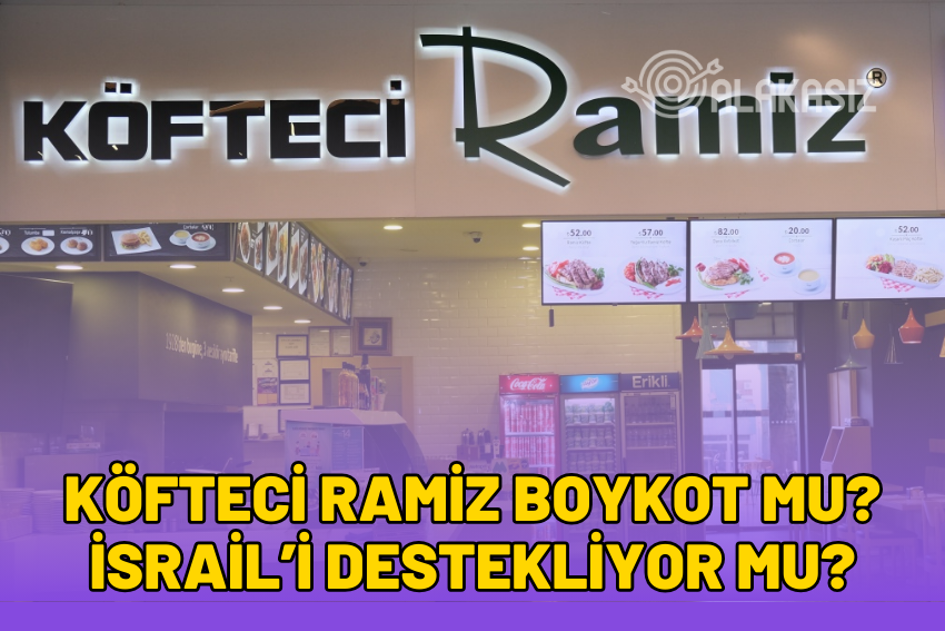 Köfteci Ramiz Boykot mu? İsrail’i Destekliyor mu?