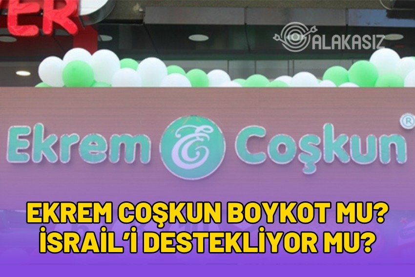 Ekrem Coşkun Boykot mu? İsrail’i Destekliyor mu?