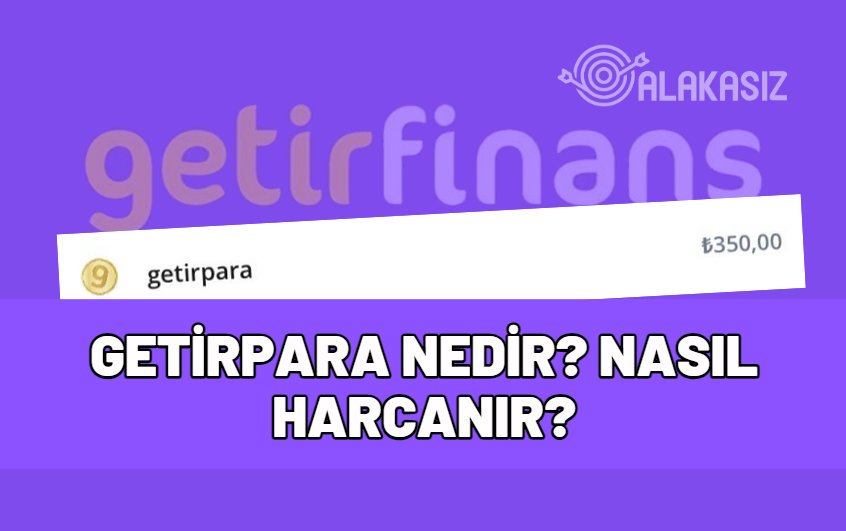 getirpara nasıl kullanılır