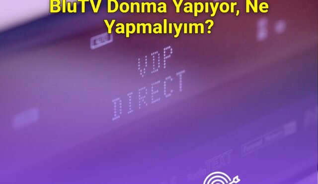 BluTV Donma Yapıyor, Ne Yapmalıyım?