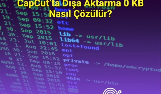 CapCut’ta Dışa Aktarma 0 KB Nasıl Çözülür?