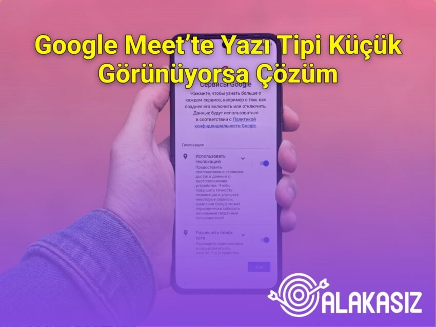 Google Meet’te Yazı Tipi Küçük Görünüyorsa Çözüm