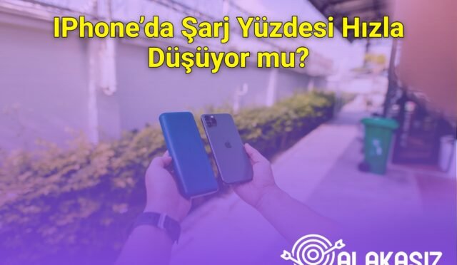 IPhone’da Şarj Yüzdesi Hızla Düşüyor mu?