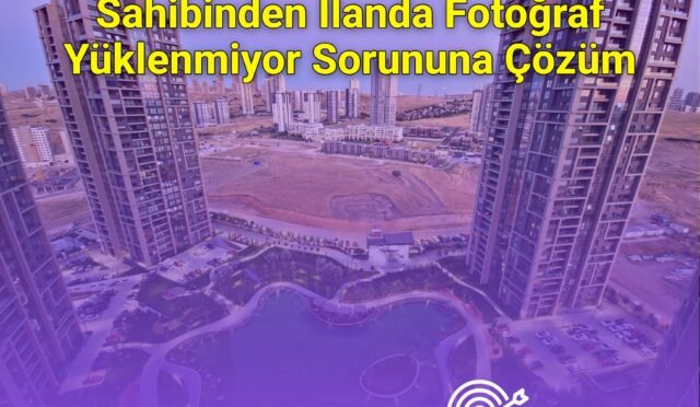 Sahibinden İlanda Fotoğraf Yüklenmiyor Sorununa Çözüm