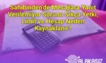 Sahibinden’de Mesajlara Yanıt Verilemiyor Sorunu Sıkça Yetki, Limit ve Hesap Neden Kaynaklanır?