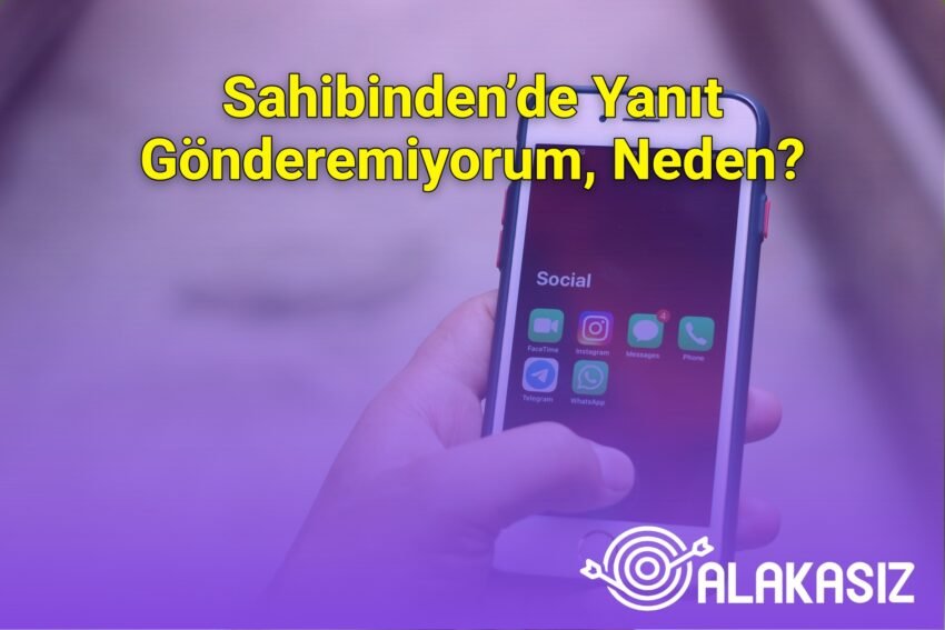 Sahibinden’de Yanıt Gönderemiyorum, Neden?