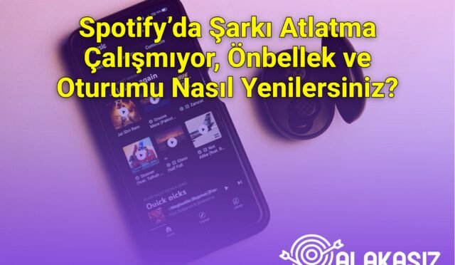 Spotify’da Şarkı Atlatma Çalışmıyor, Önbellek ve Oturumu Nasıl Yenilersiniz?