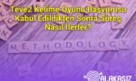Teve2 Kelime Oyunu Başvurusu Kabul Edildikten Sonra Süreç Nasıl İlerler?