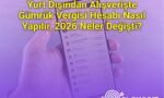 Yurt Dışından Alışverişte Gümrük Vergisi Hesabı Nasıl Yapılır, 2026 Neler Değişti?